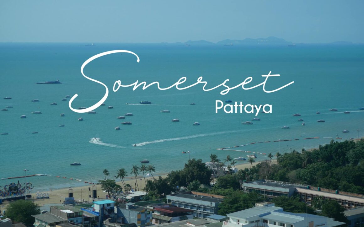 Somerset พัทยา